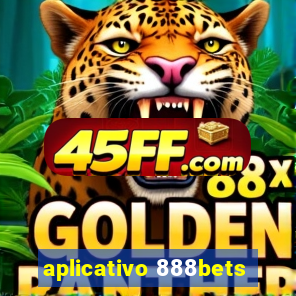aplicativo 888bets